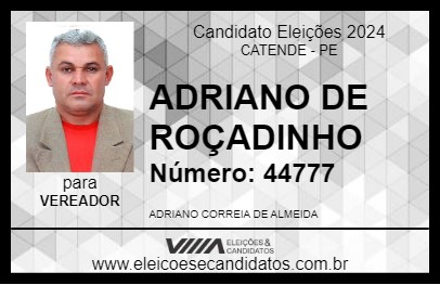 Candidato ADRIANO DE ROÇADINHO 2024 - CATENDE - Eleições