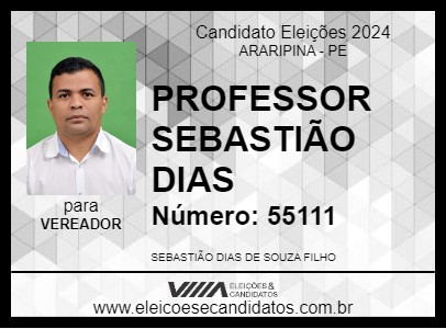 Candidato PROFESSOR SEBASTIÃO DIAS 2024 - ARARIPINA - Eleições