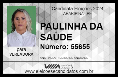 Candidato PAULINHA DA SAÚDE 2024 - ARARIPINA - Eleições