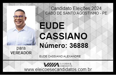 Candidato EUDE CASSIANO 2024 - CABO DE SANTO AGOSTINHO - Eleições