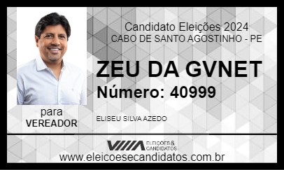 Candidato ZEU DA GVNET 2024 - CABO DE SANTO AGOSTINHO - Eleições