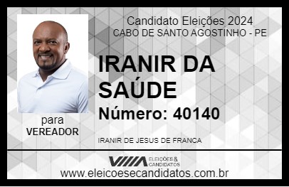 Candidato IRANIR DA SAÚDE 2024 - CABO DE SANTO AGOSTINHO - Eleições