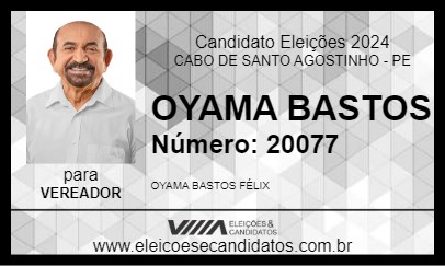 Candidato OYAMA BASTOS 2024 - CABO DE SANTO AGOSTINHO - Eleições