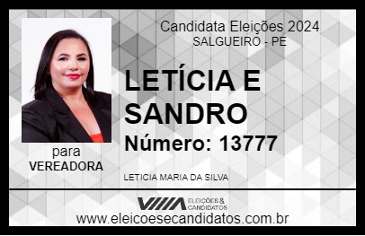 Candidato LETÍCIA E SANDRO 2024 - SALGUEIRO - Eleições