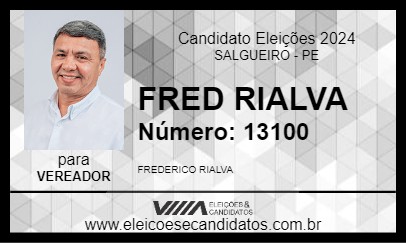 Candidato FRED RIALVA 2024 - SALGUEIRO - Eleições