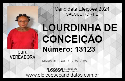 Candidato LOURDINHA DE CONCEIÇÃO 2024 - SALGUEIRO - Eleições