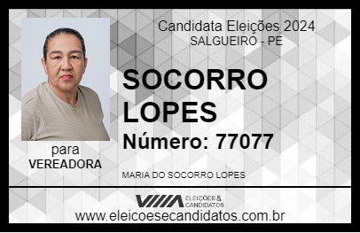 Candidato SOCORRO LOPES 2024 - SALGUEIRO - Eleições