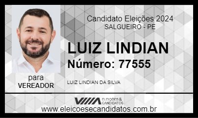 Candidato LUIZ LINDIAN 2024 - SALGUEIRO - Eleições