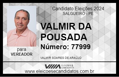 Candidato VALMIR DA POUSADA 2024 - SALGUEIRO - Eleições