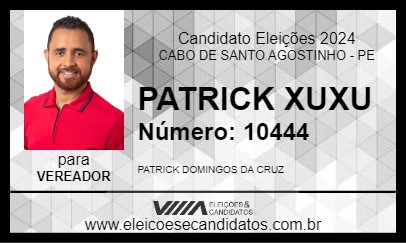 Candidato PATRICK XUXU 2024 - CABO DE SANTO AGOSTINHO - Eleições