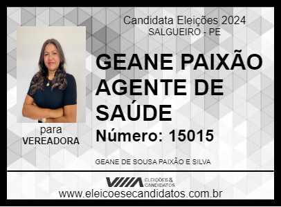 Candidato GEANE PAIXÃO AGENTE DE SAÚDE 2024 - SALGUEIRO - Eleições