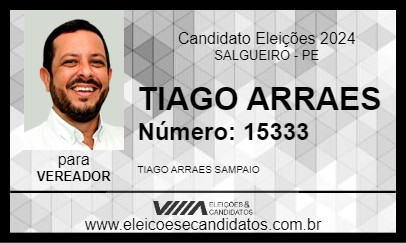 Candidato TIAGO ARRAES 2024 - SALGUEIRO - Eleições