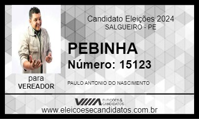 Candidato PEBINHA 2024 - SALGUEIRO - Eleições