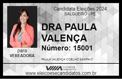 Candidato DRA PAULA VALENÇA 2024 - SALGUEIRO - Eleições