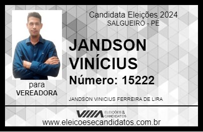 Candidato JANDSON VINÍCIUS 2024 - SALGUEIRO - Eleições