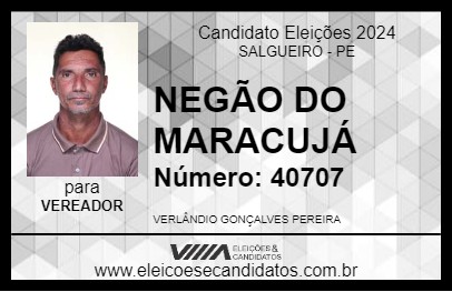 Candidato NEGÃO DO MARACUJÁ 2024 - SALGUEIRO - Eleições