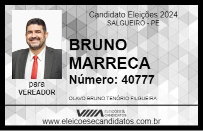 Candidato BRUNO MARRECA 2024 - SALGUEIRO - Eleições