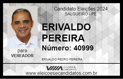 Candidato ERIVALDO PEREIRA 2024 - SALGUEIRO - Eleições