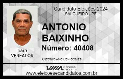 Candidato ANTONIO BAIXINHO 2024 - SALGUEIRO - Eleições