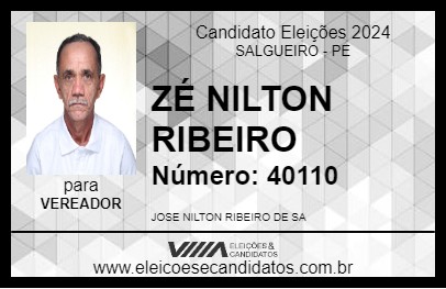 Candidato ZÉ NILTON RIBEIRO 2024 - SALGUEIRO - Eleições