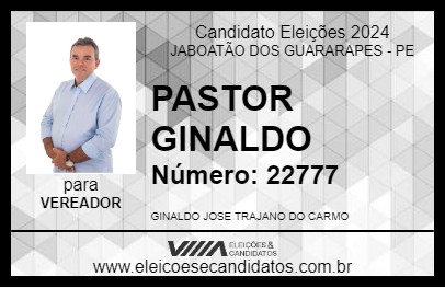 Candidato PASTOR GINALDO 2024 - JABOATÃO DOS GUARARAPES - Eleições