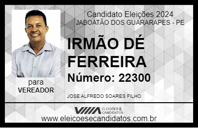 Candidato IRMÃO DÉ FERREIRA 2024 - JABOATÃO DOS GUARARAPES - Eleições