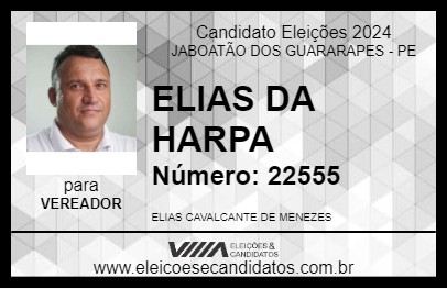 Candidato ELIAS DA HARPA 2024 - JABOATÃO DOS GUARARAPES - Eleições