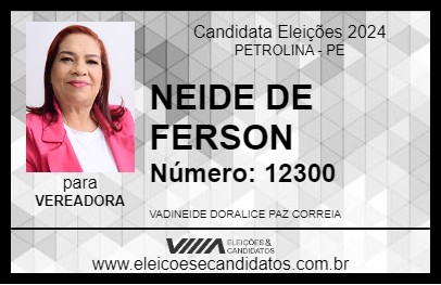 Candidato NEIDE DE FERSON 2024 - PETROLINA - Eleições