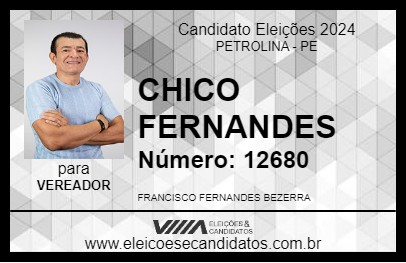 Candidato CHICO FERNANDES 2024 - PETROLINA - Eleições