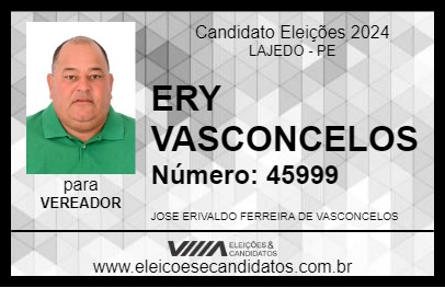 Candidato ERY VASCONCELOS 2024 - LAJEDO - Eleições