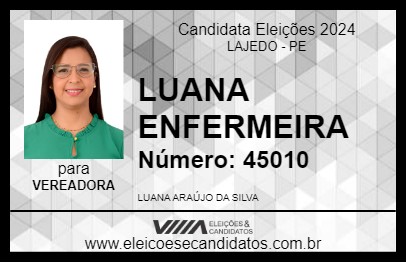 Candidato LUANA ENFERMEIRA 2024 - LAJEDO - Eleições