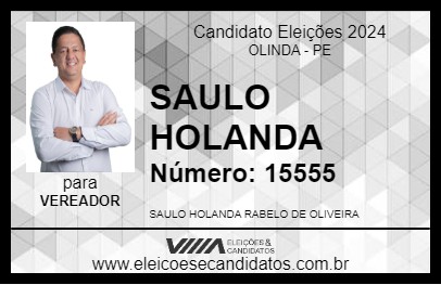 Candidato SAULO HOLANDA 2024 - OLINDA - Eleições