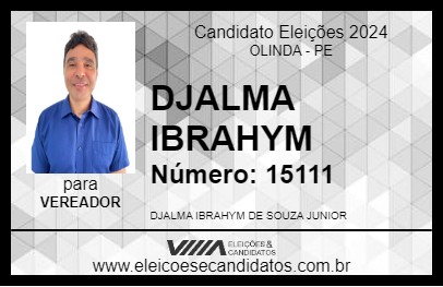 Candidato DJALMA IBRAHYM 2024 - OLINDA - Eleições