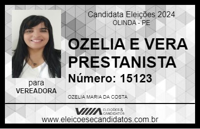 Candidato OZELIA E VERA PRESTANISTA 2024 - OLINDA - Eleições