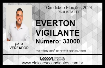 Candidato EVERTON VIGILANTE 2024 - PAULISTA - Eleições