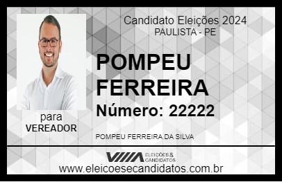 Candidato POMPEU FERREIRA 2024 - PAULISTA - Eleições