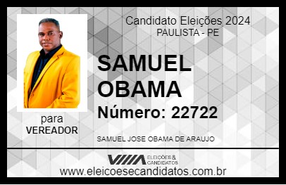 Candidato SAMUEL OBAMA 2024 - PAULISTA - Eleições