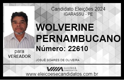 Candidato WOLVERINE PERNAMBUCANO 2024 - IGARASSU - Eleições