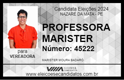 Candidato PROFESSORA MARISTER 2024 - NAZARÉ DA MATA - Eleições