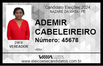 Candidato ADEMIR CABELEIREIRO 2024 - NAZARÉ DA MATA - Eleições