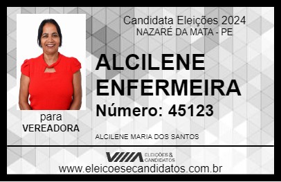 Candidato ALCILENE ENFERMEIRA 2024 - NAZARÉ DA MATA - Eleições