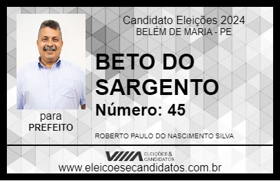 Candidato BETO DO SARGENTO 2024 - BELÉM DE MARIA - Eleições