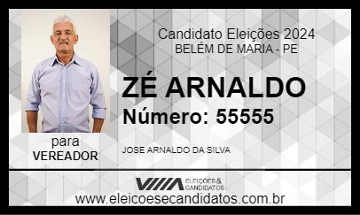 Candidato ZÉ ARNALDO 2024 - BELÉM DE MARIA - Eleições