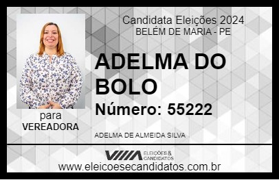 Candidato ADELMA DO BOLO 2024 - BELÉM DE MARIA - Eleições