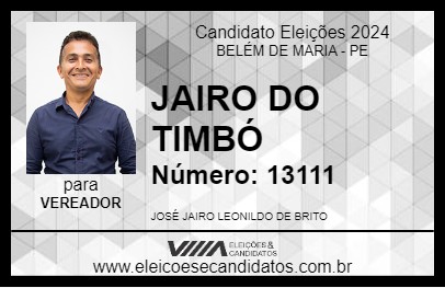 Candidato JAIRO DO TIMBÓ 2024 - BELÉM DE MARIA - Eleições