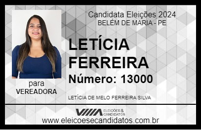 Candidato LETÍCIA FERREIRA 2024 - BELÉM DE MARIA - Eleições