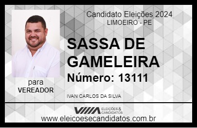 Candidato SASSA DE GAMELEIRA 2024 - LIMOEIRO - Eleições