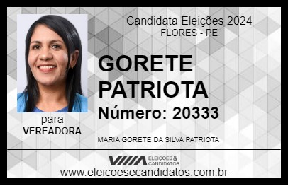 Candidato GORETE PATRIOTA 2024 - FLORES - Eleições