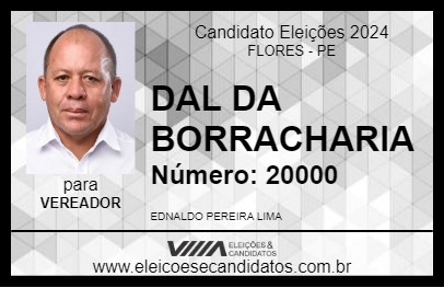 Candidato DAL DA BORRACHARIA 2024 - FLORES - Eleições