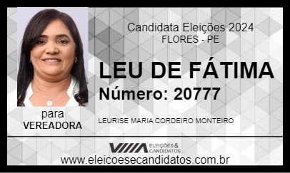 Candidato LEU DE FÁTIMA 2024 - FLORES - Eleições